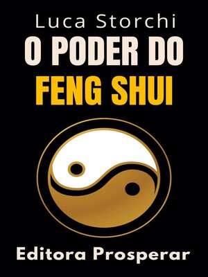 cover image of O Poder Do Feng Shui--Descubra Os Segredos Da Energia Positiva